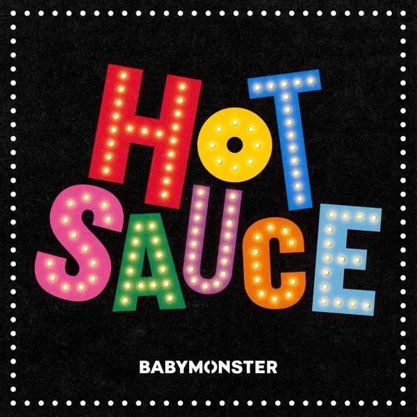 Трек BABYMONSTER - HOT SAUCE (2025)