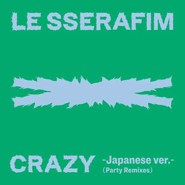 Трек LE SSERAFIM - CRAZY (Japanese ver.) (2024)
