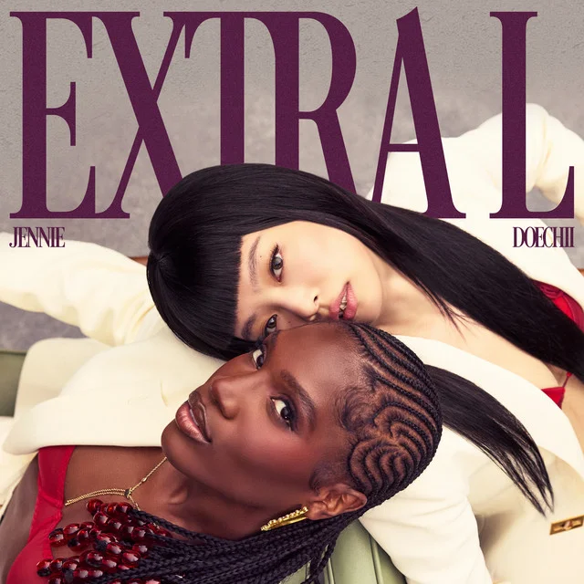 Трек JENNIE - ExtraL (feat. Doechii) (2025)