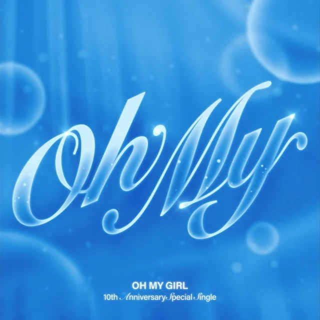 Трек OH MY GIRL - Oh My (2025)