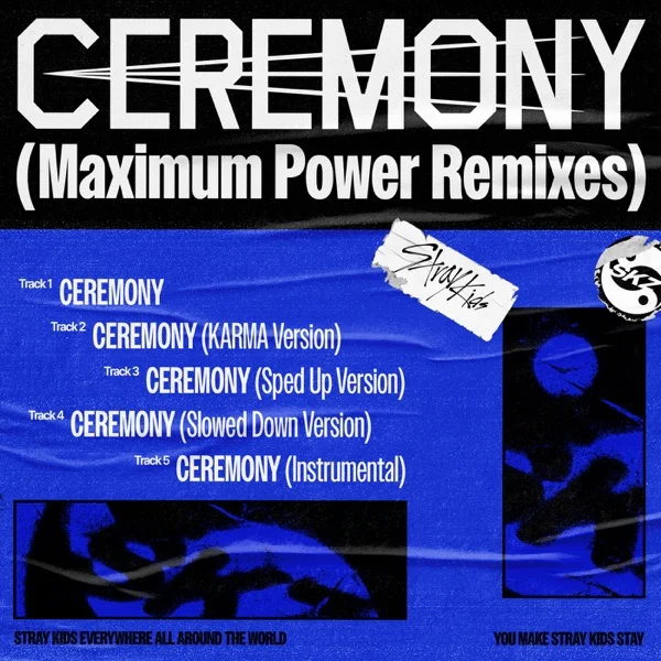 Трек Stray Kids - CEREMONY (Slowed Down Version) (2025)