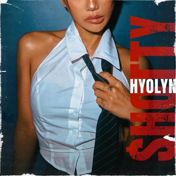 Трек HYOLYN - SHOTTY (2025)